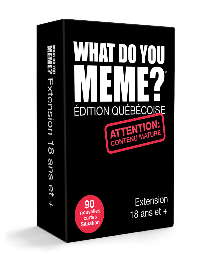 What Do You Meme? : Ext. 18+ - Éd. Québécoise FR