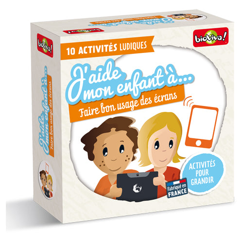 J'aide mon enfant à Faire bon usage des écrans