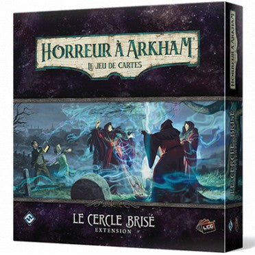 Horreur à Arkham le Jeu de Cartes - Le Cercle Brisé