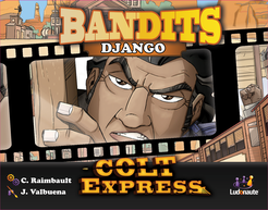 Colt Express Bandit: Django Extension