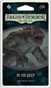 Arkham Horror The Card Game In Too Deep Mythos Pack
