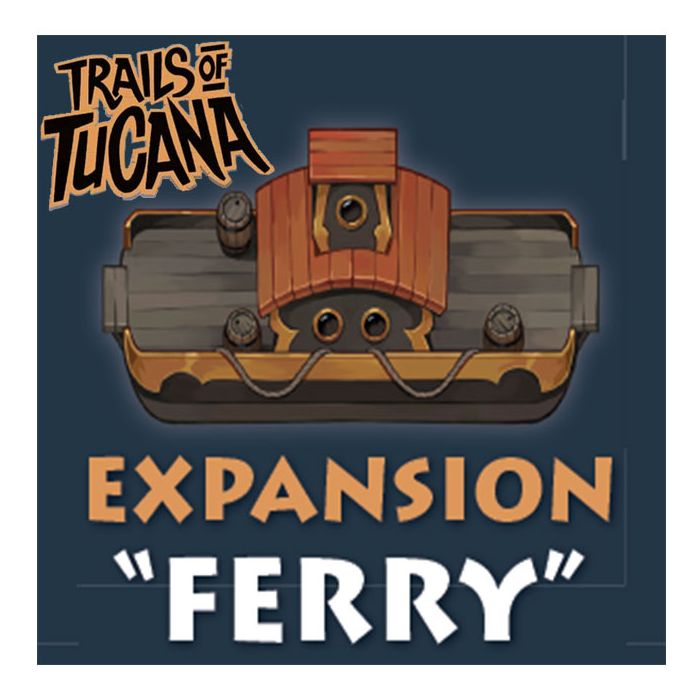 Trails Of Tucana- Ferry