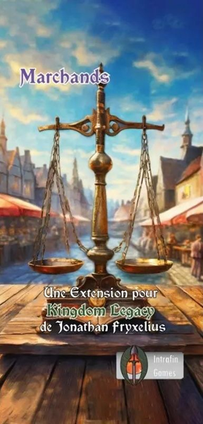 Kingdom Legacy - Marchands Extension (FR)